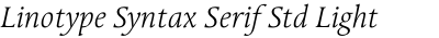 Linotype Syntax Serif Std Light Italic
